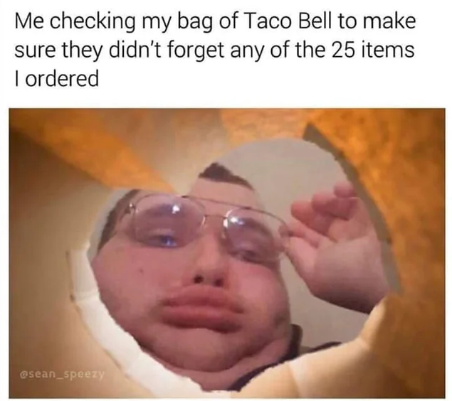 checking my taco bell bag